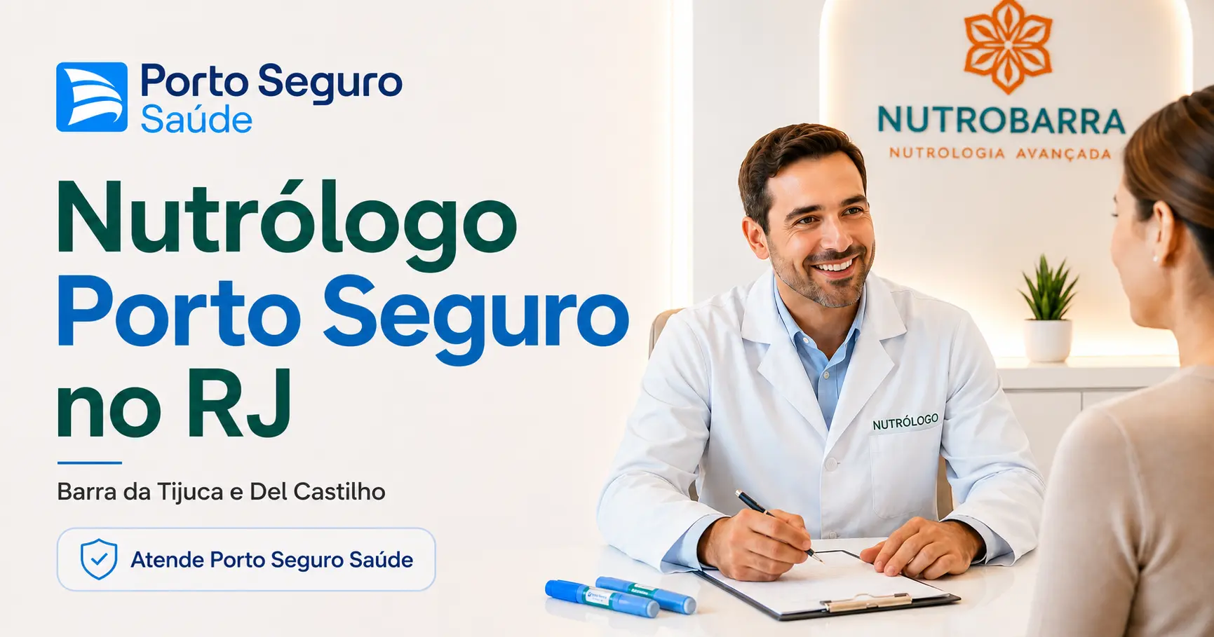 Nutrólogo que atende Porto Seguro Saúde no RJ na Barra da Tijuca e Del Castilho